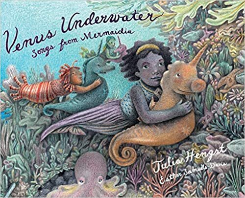 Cover of Venus Underwater: Songs from Mermaidia by Julia Hengst and Esther Samuels-Davis