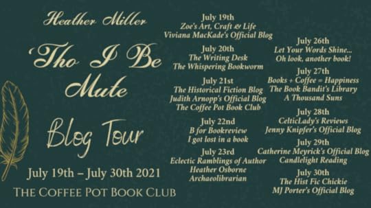 'Tho I Be Mute Tour Schedule Banner