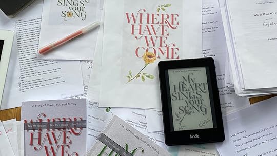 Writing drafts for Where Have We Come and My Heart Sings Your Song