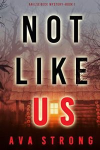 Not Like Us by Ava Strong