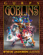 GURPS Goblins (Color Interior)