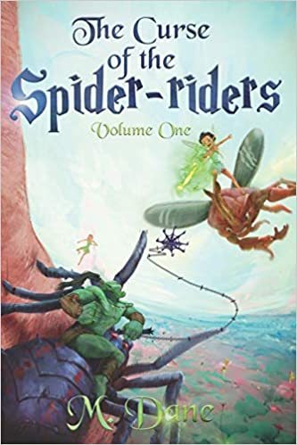 The Curse of the Spider-Riders: A Magical Adventure