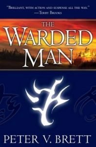 THe Warded Man by Peter V. Brett