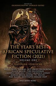 Year's best African speculative fiction 2021