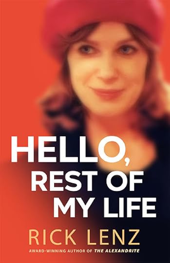 Front cover of Hello, Rest of My Life