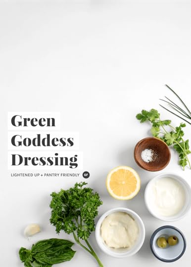 How to make a lightened up green goddess dressing from the faux martha