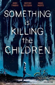 something is killing the children book cover