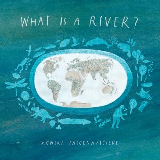 An Illustrated Love Letter to Rivers