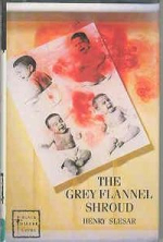 The Gray Flannel Shroud by Henry Slezar