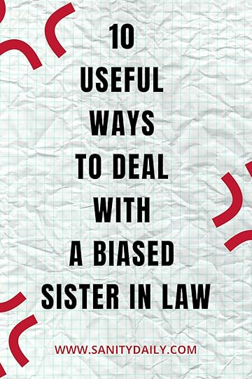 How to deal with a biased sister in law