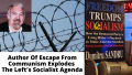 Author Of Escape From Communism Explodes The Lefts Socialist Agenda