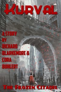 The Frozen Citadel by Richard Blakemore and Cora Buhlert