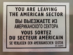 Warning about leaving the American sector in 1962 Berlin