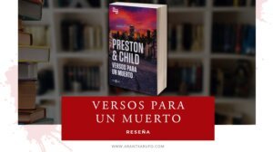 Reseña versos para un muerto - pendergast - arantxarufo.com