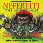 Nefertiti, The Spidernaut by Darcy Pattison