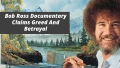 Bob Ross Documentary Claims Greed And Betrayal
