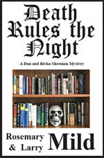 Death Rules the Night Rosemary and Larry Mild