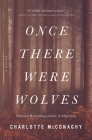 Once There Were Wolves Cover Image