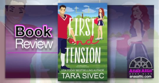 First and Tension by Tara Sivec
