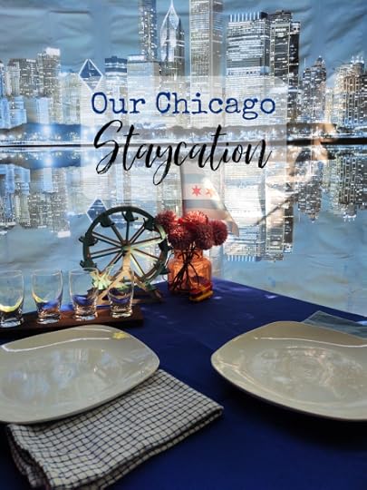We've been wanting to visit Chicago for quite some time, but while we're waiting to do so safely, a staycation is the next best thing.