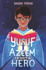 Yusuf Azeem Is Not a Hero Cover Image