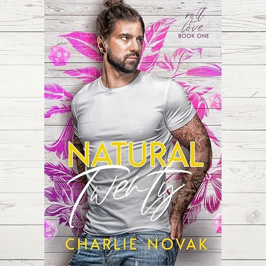 Flashback Friday to NATURAL TWENTY: Roll for Love Book One