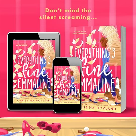 Everything's Fine, Emmaline (Mommy Wars 4) by Christina Hovland