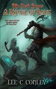A Ritual of Bone by Lee C Conley