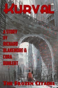 The Frozen Citadel by Richard Blakemore and Cora Buhlert