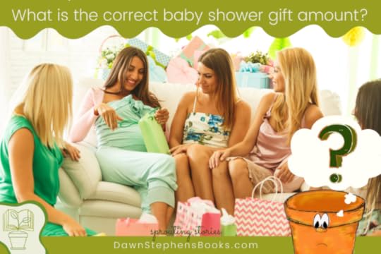 what is the correct baby shower gift amount? DawnStephensBooks.com answers the question.