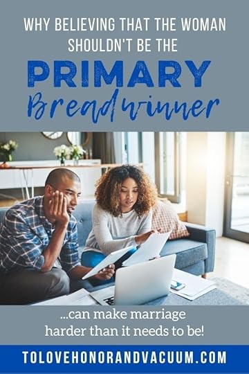 Why it shouldn't matter if the wife is the primary breadwinner!