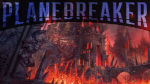 Explore New 5e Planes—and More! Announcing Planebreaker