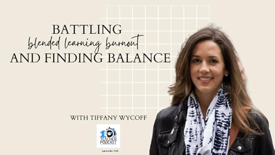 Tiffany Wycoff blended learning burnout