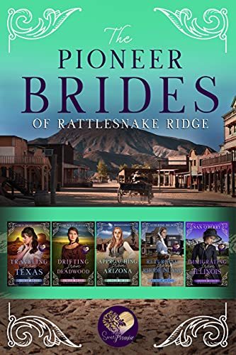 The Pioneer Brides of Rattlesnake Ridge, Books 5-9