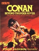 GURPS Conan Beyond Thunder River