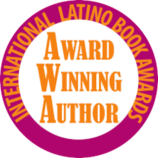 Award Winning Author International Latino Book Award
