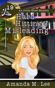 Hard Hitting and Misleading by Amanda M. Lee