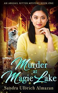 Murder at Magic Lake by Sandra Ulbrich Almazan