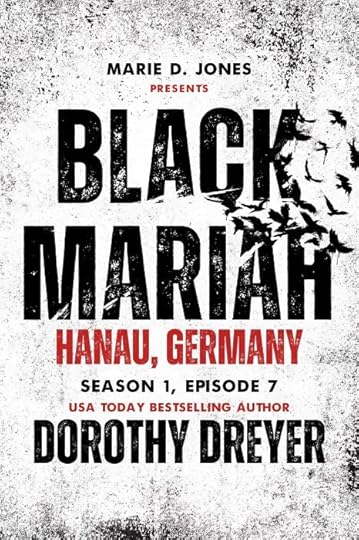 Black Mariah: Hanau, Germany (S1E7) by Dorothy Dreyer 3
