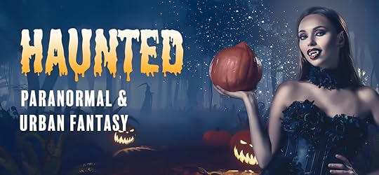Haunted Paranormal & Urban Fantasy