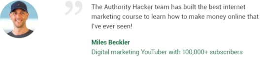 Authority Hacker testimonial Miles Beckler