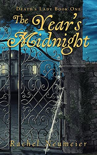 The Year's Midnight (Death's Lady Book 1) by [Rachel Neumeier]