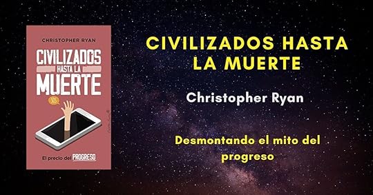 Civilizados hasta la muerte, Chrystopher Ryan
