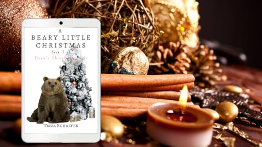 A Beary Little Christmas, Book 3 of Tirza's Christmas Tales  -  A steamy reverse harem romance by Tirza Schaefer