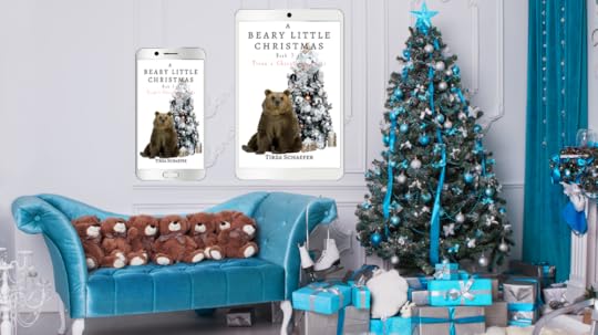 A Beary Little Christmas, Book 3 of Tirza's Christmas Tales  -  A steamy reverse harem romance by Tirza Schaefer