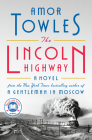 The Lincoln Highway: A Novel Cover Image