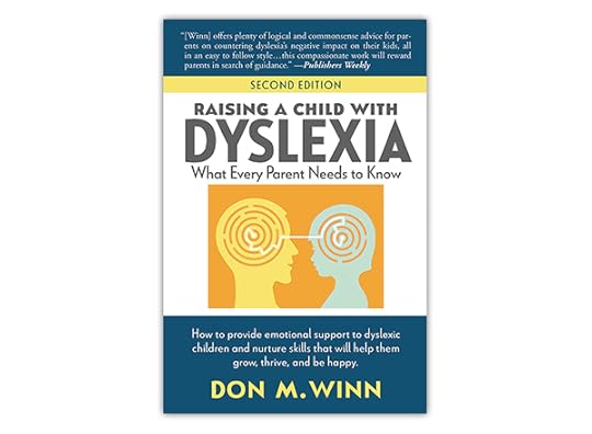 Cover of Raising a Child with Dyslexia: What Every Parent Needs to Know by Don M. Winn. Cover shows the silhouetted heads of a parent and child facing each other. Instead the brain area of each silhouette is an outline of a maze. The two mazes are connected by a white line leading to the center of the brain maze of the parent and child.