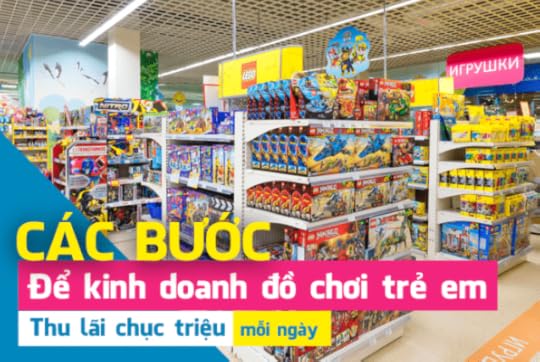 kinh doanh đồ chơi trẻ em