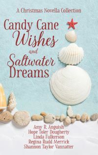 Cover image for Candy Cane Wishes and Saltwater Dreams