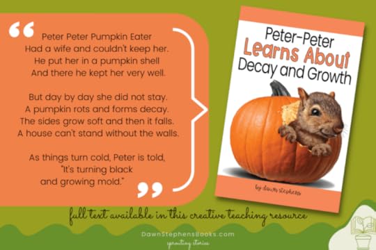 lyrics to Peter Peter Pumpkin Eater that teach about decay and growth